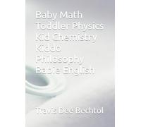 Baby Math Toddler Physics Kid Chemistry Kiddo Philosophy Babie English