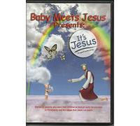 Baby Meets Jesus Presnts: It's Jesus
