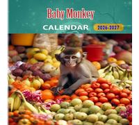 Baby Monkey Calendar 2026-2027: 18 Month Planner To Keep You On Track from Sep 2026 to Dec 2027,Square 8.5 x 8.5 Inches Gift For Organizing & Planning