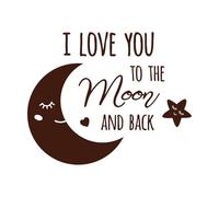 Baby Moon I Love You to The Moon and Back Lettering Decals 65.6x81cm Multiple Size Options Coffee