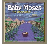 Baby Moses: The Brick Bible for Kids