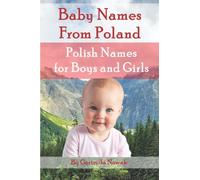 Baby Names from Poland: Polish names for Boys and Girls