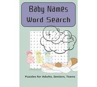 Baby Names Word Search: 50+ Puzzles using Popular Baby Names 2025 - Word Searches with Easy to Read Print - 6 x 9 inches, 110 pages - Perfect Gift for Soon-to-Be Parents
