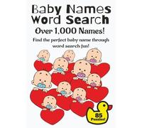 Baby Names Word Search: Over 1,000 Baby Names to Discover - A Fun Word Search Puzzle Book with Modern, International, and Classic Names | A Thoughtful ... Name Ideas & Puzzle Fun in One Beautiful Book