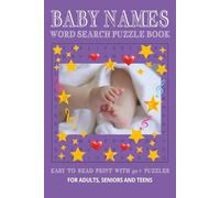 Baby Names Word Search Puzzle Book: Word Searches with Easy to Read Print about Baby Names / 6x9 inches,110 pages/ 50+ Puzzles, For Adults, Seniors & Teens