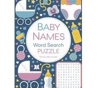 Baby Names Word Search Puzzle: Find your babies name while playing a game