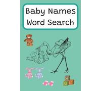 Baby Names Word Search Puzzle: Word Searches with Easy to Read Print to help find your babies name | 6x9 inches, 110 pages | 50+ puzzles ... Gift for Vacations, Baby Showers and Pastimes