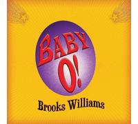 Baby O! By Brooks Williams (2010-04-12)