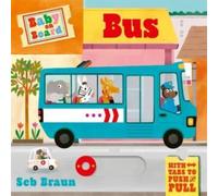 Baby on Board: Bus : A Push, Pull, Slide Tab Book