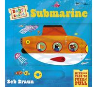 Baby on Board: Submarine: A Push, Pull, Slide Tab Book