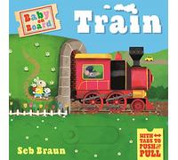 Baby on Board: Train: A Push, Pull, Slide Tab Book