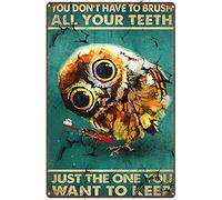 Baby Owl Teeth Care You Don’T Have to Brush All Your Teeth Just One You Want to Keep Artwork Signs for Home Novelty Metal Tin Signs Retro Plate Desserts Shop Cafe Decor Farmhouse Sign 8x12 Inch