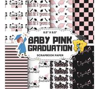 Baby Pink Graduation Scrapbook Paper: Decorative Double-Sided Grad Craft Papers for Junk Journals, Wrapping, Card Making & Mixed Media Projects