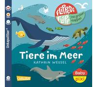 Baby Pixi (unkaputtbar) 142: Flippediflapp: Tiere im Meer