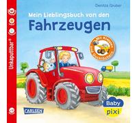 Baby Pixi (unkaputtbar) 68: Mein Lieblingsbuch von den Fahrzeugen: Ein Baby-Buch mit Klappen und Gucklöchern ab 1 Jahr
