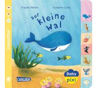 Baby Pixi (unkaputtbar) 80: Der kleine Wal