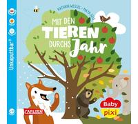 Baby Pixi (unkaputtbar) 92: Mit den Tieren durchs Jahr (92)