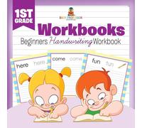 Baby Professor 1st Grade Workbooks: Beginners Handwriting Workbook Paperback Baby Professor Multicolor