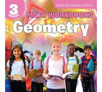 Baby Professor 3rd Grade Math Workbooks: Geometry Math Worksheets Edition Paperback Baby Professor Multicolor
