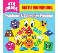 Baby Professor 4th Grade Math Workbook: Fractions Geometry Practice Paperback Baby Professor Multicolor