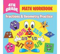 Baby Professor 4th Grade Math Workbook: Fractions Geometry Practice Paperback Baby Professor Multicolor