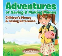 Baby Professor Adventures of Saving Making Money -Children's Money Saving Baby Professor Multicolor