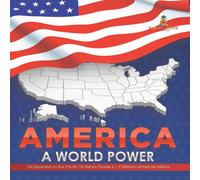 Baby Professor America : A World Power US Expansion to the Pacific US History Baby Professor Multicolor