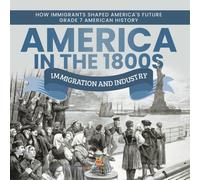 Baby Professor America in the 1800s : Immigration & Industry How Immigrants Baby Professor Multicolor