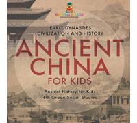 Baby Professor Ancient China for Kids - Early Dynasties, Civilization & History in White Baby Professor White