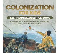 Baby Professor Colonization for Kids - North American Edition Book Early Baby Professor Multicolor