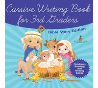 Baby Professor Cursive Writing Book for 3rd Graders - Bible Story Edition Baby Professor Multicolor