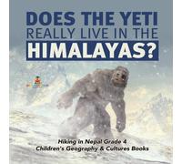 Baby Professor Does the Yeti Really Live in the Himalayas? Hiking in Nepal Grade Baby Professor Multicolor