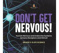 Baby Professor Don't Get Nervous Human Nervous & Endocrine Systems Sensory in White Baby Professor White