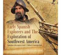 Baby Professor Early Spanish Explorers & The Exploration of Southwest America in White Baby Professor White