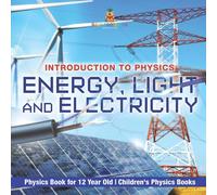Baby Professor Energy, Light & Electricity - Introduction to Physics - Physics in Orange Baby Professor Orange