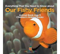Baby Professor Everything That You Need to Know about Our Fishy Friends - Animal in White Baby Professor White