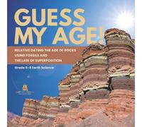 Baby Professor Guess My Age Relative Dating the Age of Rocks using Fossils and Baby Professor Multicolor