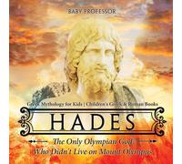 Baby Professor Hades: The Only Olympian God Who Didn't Live on Mount Olympus Baby Professor Multicolor