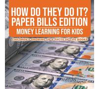 Baby Professor How Do They Do It? Paper Bills Edition - Money Learning for Kids in White Baby Professor White