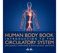 Baby Professor Human Body Book Introduction to the Circulatory System Children's Baby Professor Multicolor