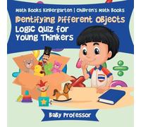 Baby Professor Identifying Different Objects - Logic Quiz for Young Thinkers Baby Professor Multicolor