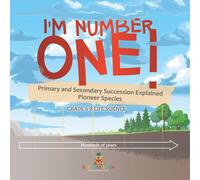 Baby Professor I'm Number One Primary & Secondary Succession Explained Pioneer Baby Professor Multicolor