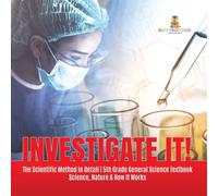 Baby Professor Investigate It The Scientific Method in Detail 5th Grade General Baby Professor Multicolor