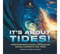 Baby Professor It's About Tides Understanding Ocean Circulation, Waves, Currents in White Baby Professor White
