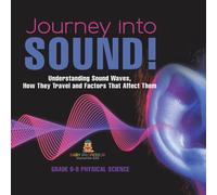 Baby Professor Journey into Sound Understanding Sound Waves, How they Travel and Baby Professor Multicolor