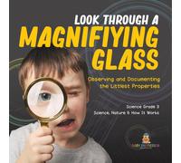 Baby Professor Look Through a Magnifiying Glass : Observing & Documenting the Baby Professor Multicolor