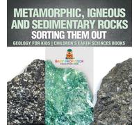 Baby Professor Metamorphic, Igneous & Sedimentary Rocks : Sorting Them Out in White Baby Professor White