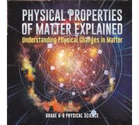 Baby Professor Physical Properties of Matter Explained Understanding Physical Baby Professor Multicolor