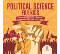 Baby Professor Political Science for Kids - Democracy, Communism Socialism Baby Professor Multicolor