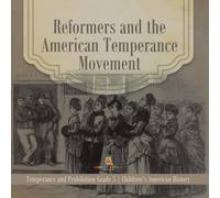 Baby Professor Reformers & the American Temperance Movement Temperance and in White Baby Professor White